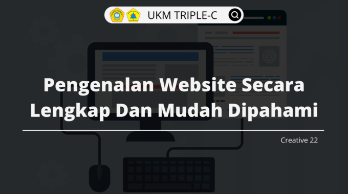 Pengenalan Website Secara Lengkap Dijamin Mudah Dipahami!