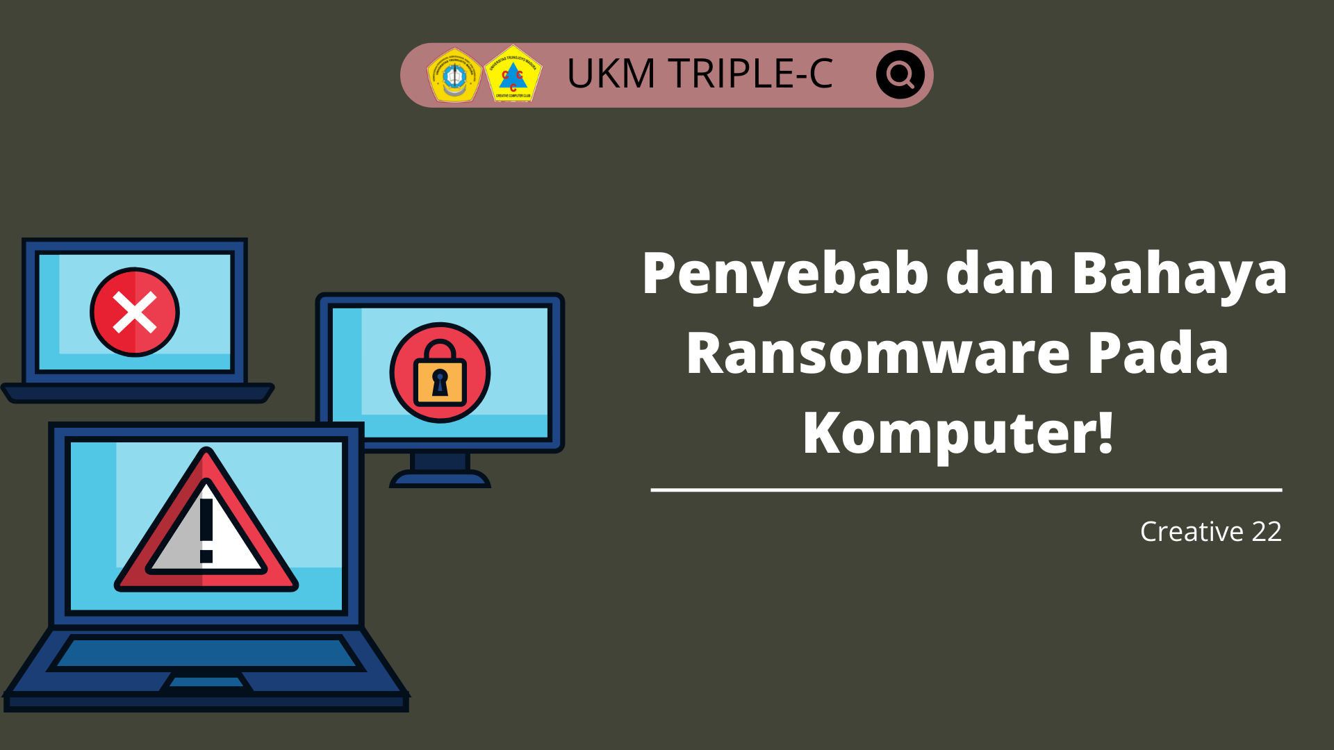 Kamu Harus Tahu, Ini Penyebab dan Bahaya Ransomware Pada Komputer!